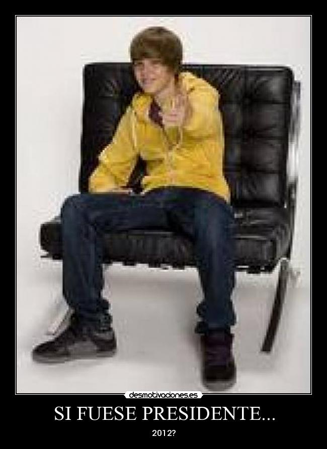 SI FUESE PRESIDENTE... -