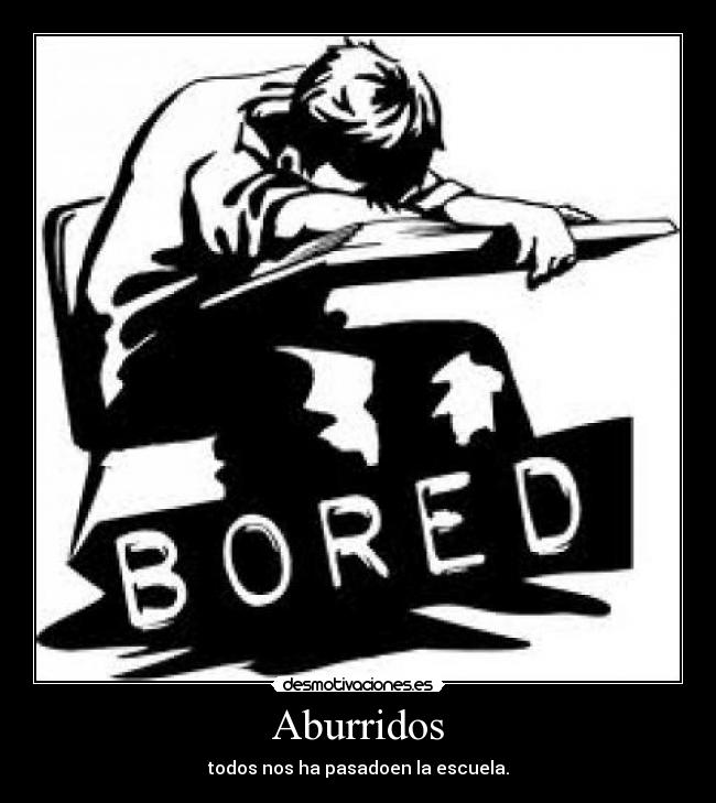 carteles kikonazos escuela aburridos desmotivaciones