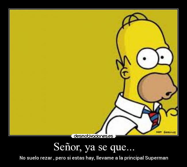 Señor, ya se que... - 