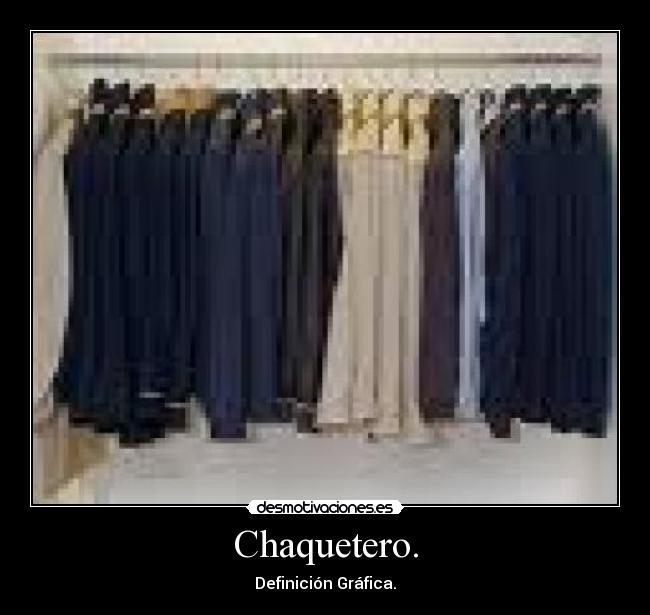 Chaquetero. - 