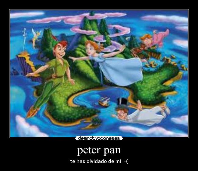 carteles peter pan nunca jamas desmotivaciones