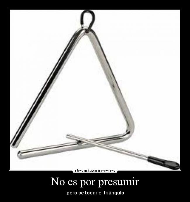 No es por presumir -