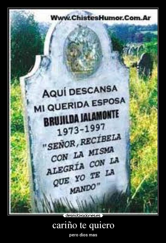 carteles carino quiero amor dios desmotivaciones