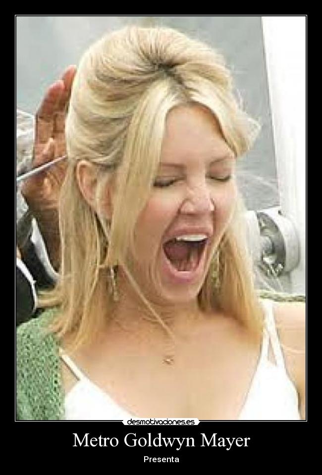 Metro Goldwyn Mayer - Presenta