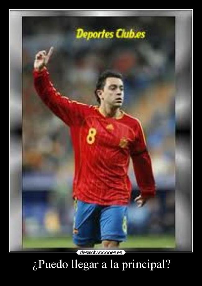 carteles principal xavi llegar poder positivo negativo desmotivaciones