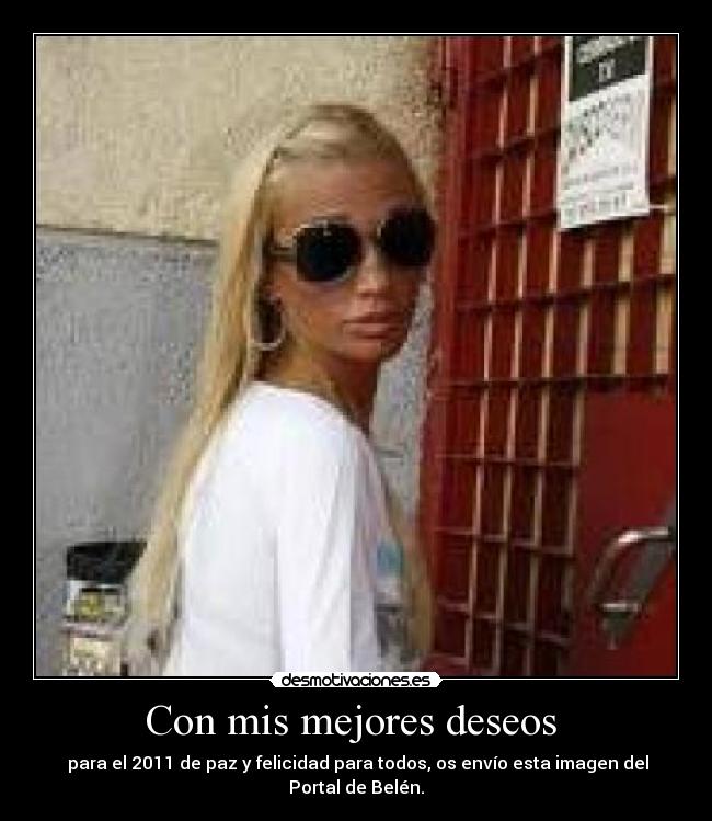 Con mis mejores deseos  -  para el 2011 de paz y felicidad para todos, os envío esta imagen del Portal de Belén.