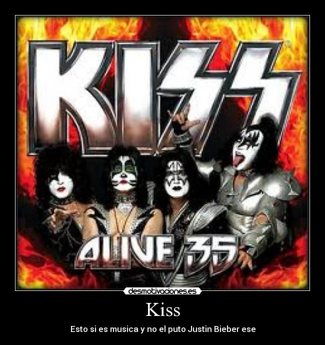 Kiss - Esto si es musica y no el puto Justin Bieber ese