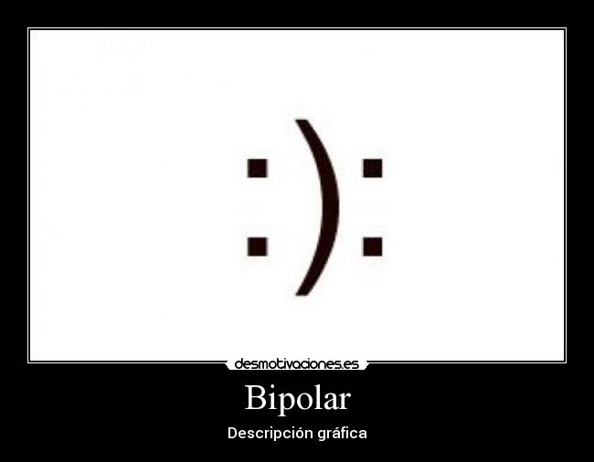 Bipolar - Descripción gráfica