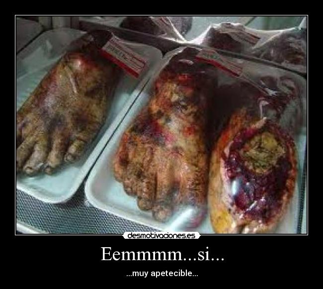 Eemmmm...si... - ...muy apetecible...