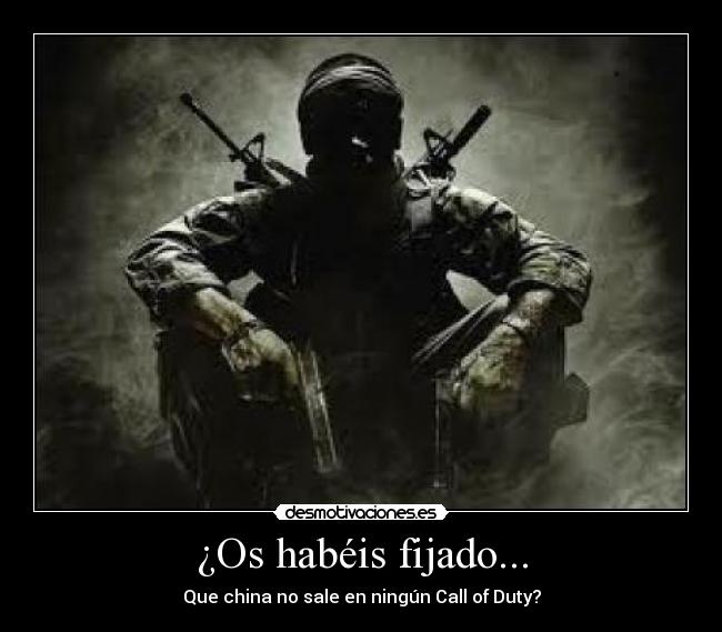 ¿Os habéis fijado... - Que china no sale en ningún Call of Duty?