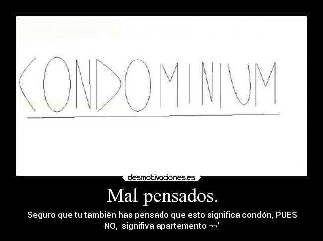 carteles mal pensados condominium desmotivaciones