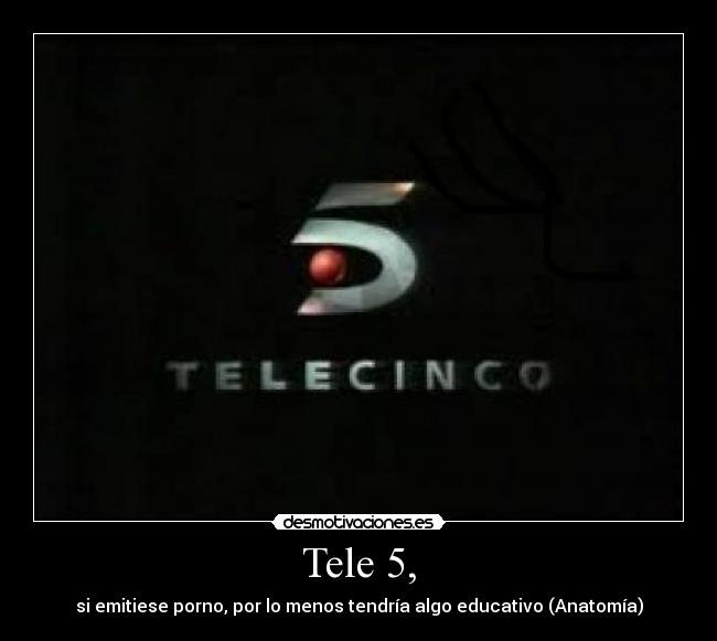 Tele 5, - 