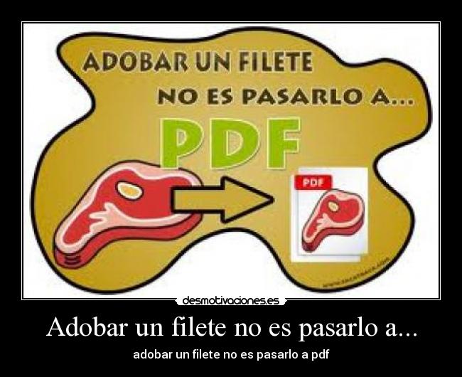 carteles adobar filete pasarlo pdf desmotivaciones
