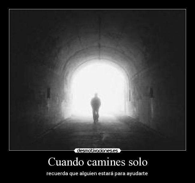 Cuando camines solo - 