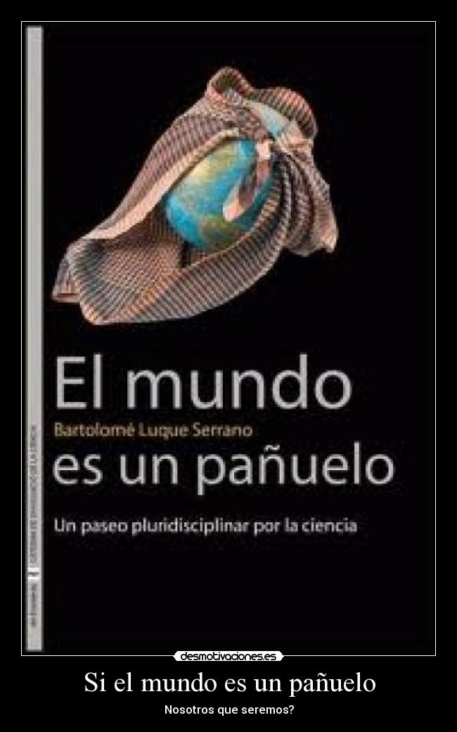 Si el mundo es un pañuelo -