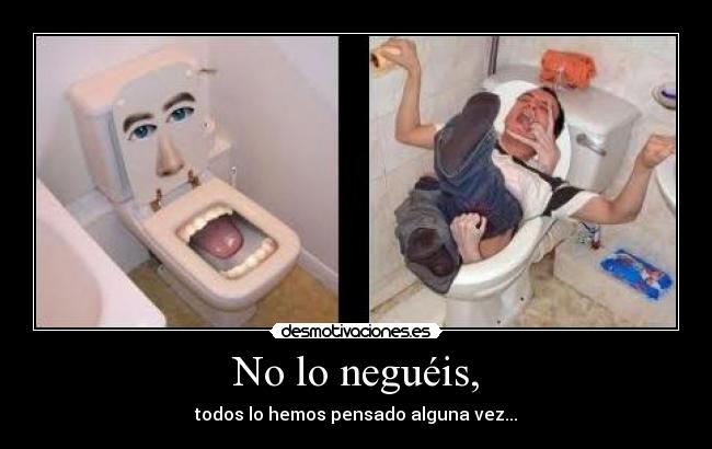 No lo neguéis, - 