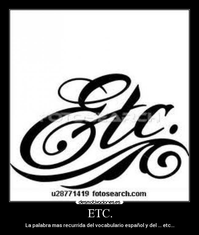 ETC. -