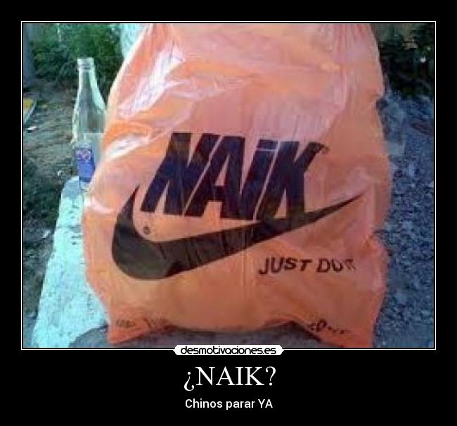 ¿NAIK? -