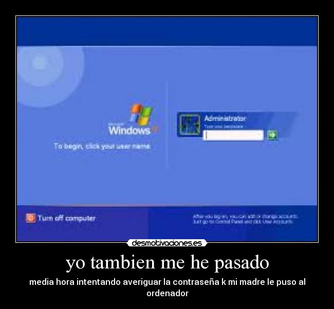 yo tambien me he pasado - 