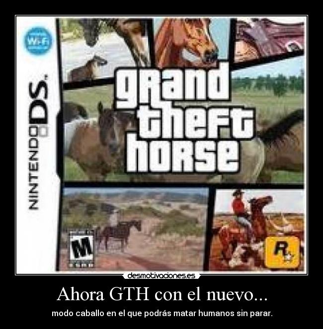 Ahora GTH con el nuevo... - modo caballo en el que podrás matar humanos sin parar.