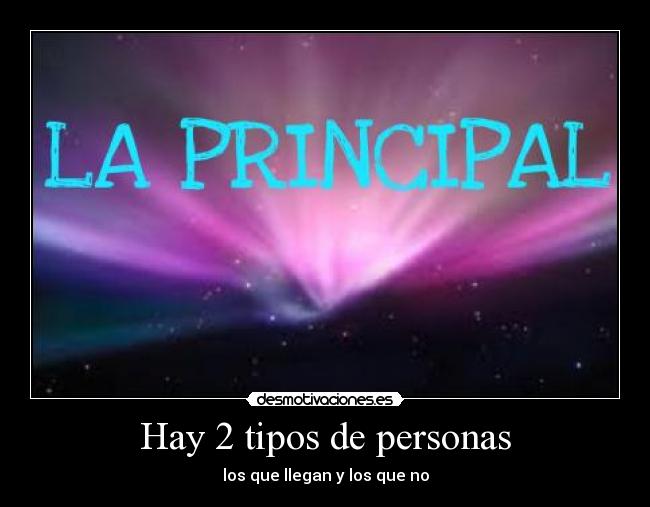 Hay 2 tipos de personas - 