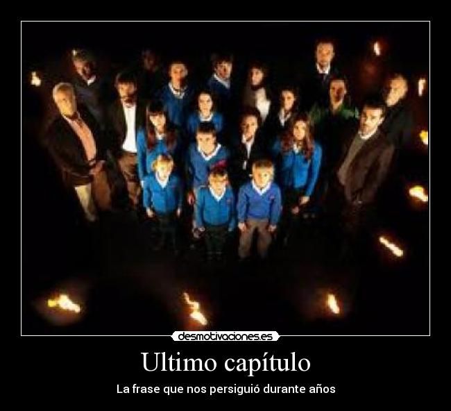Ultimo capítulo -