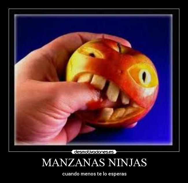 MANZANAS NINJAS - cuando menos te lo esperas