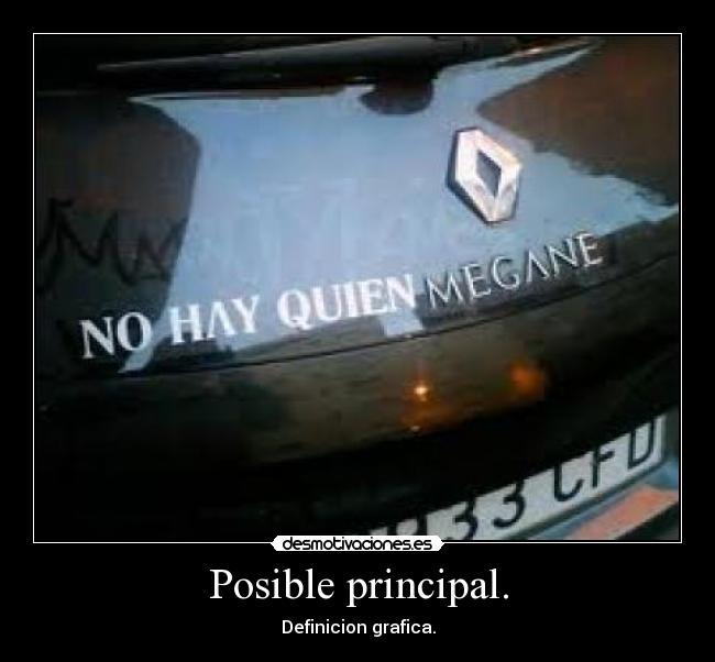 Posible principal. -