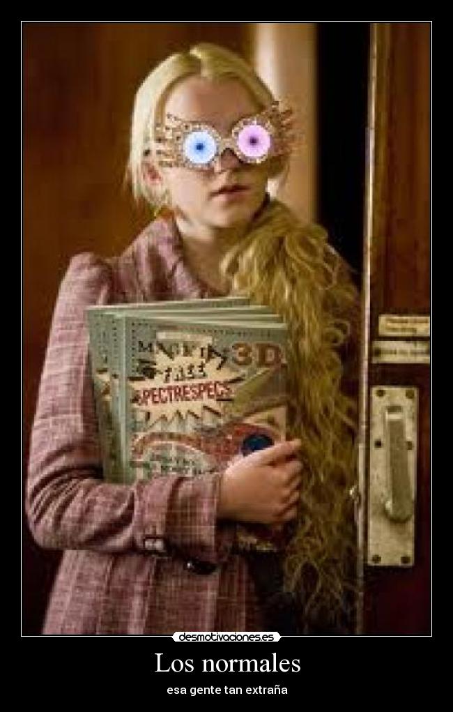 Los normales - esa gente tan extraña