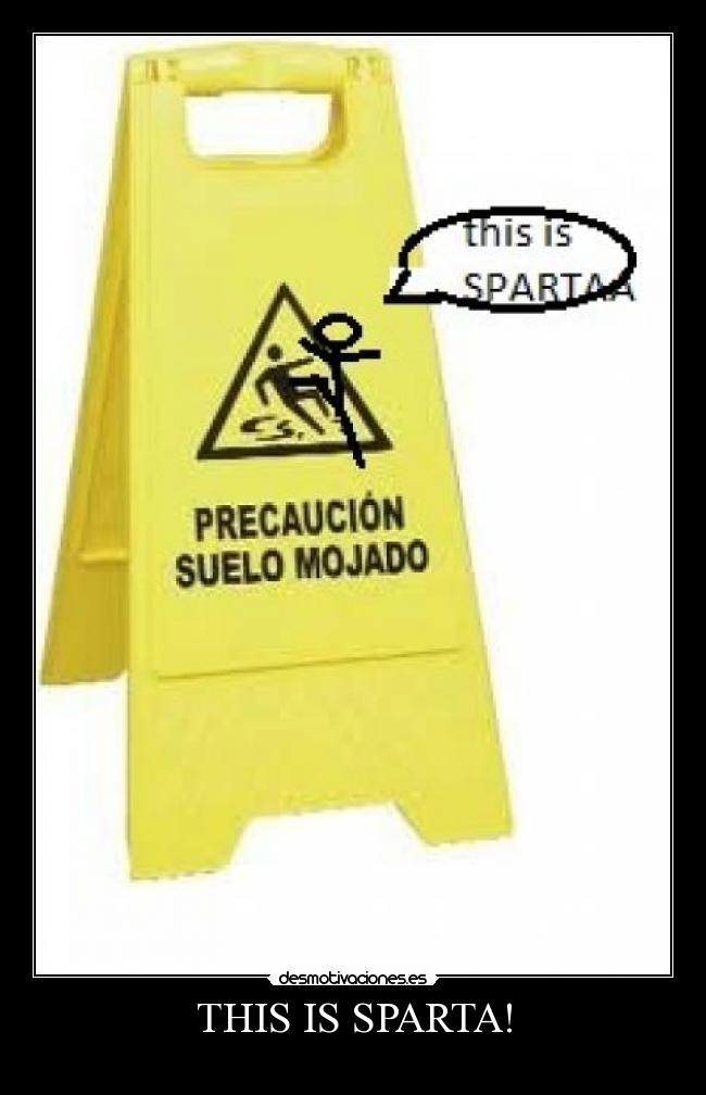 THIS IS SPARTA! -