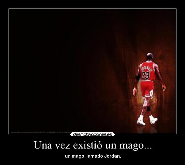 Una vez existió un mago... -