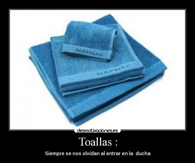 Toallas : -