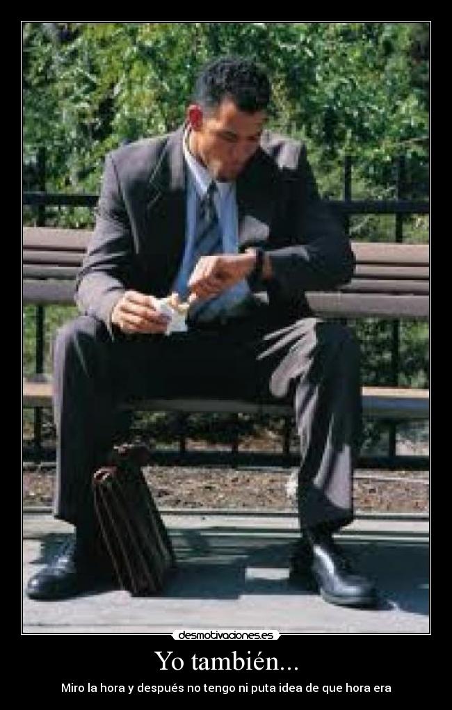 Yo también... -