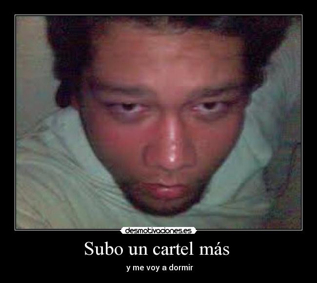 Subo un cartel más  - 