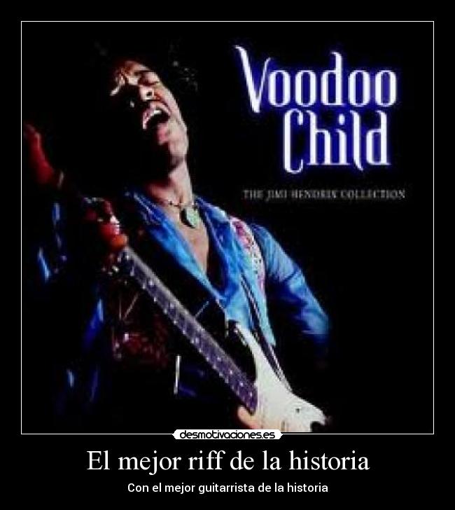 El mejor riff de la historia - Con el mejor guitarrista de la historia
