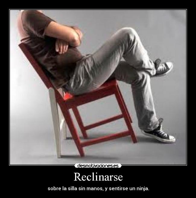 Reclinarse -