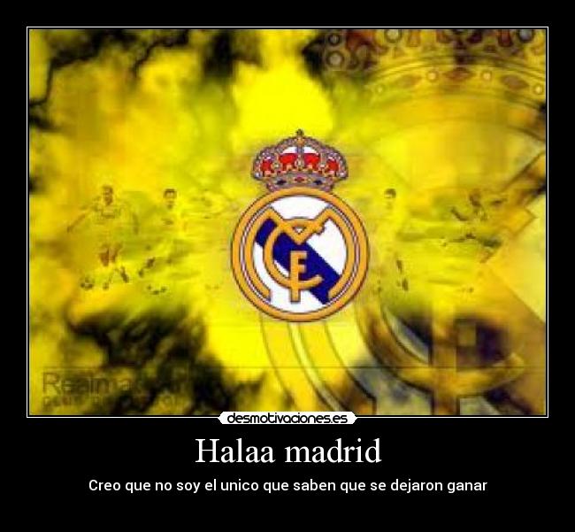 Halaa madrid -