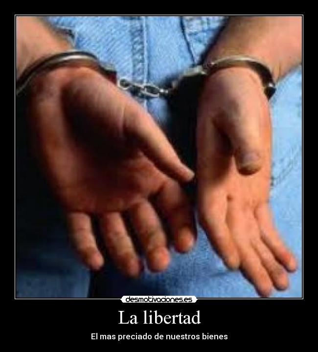 La libertad -