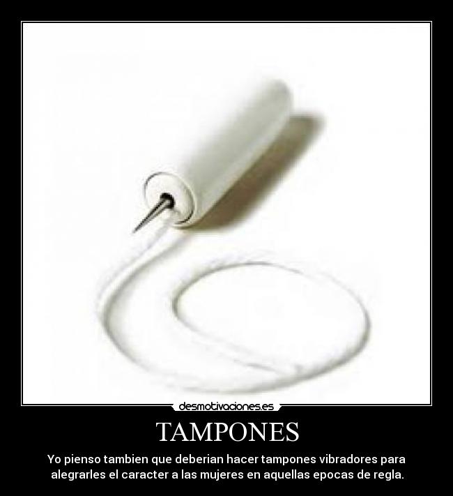 TAMPONES -