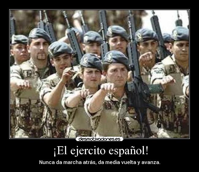 ¡El ejercito español! - 