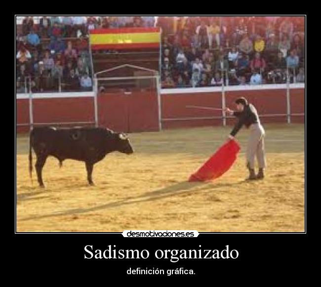 Sadismo organizado -