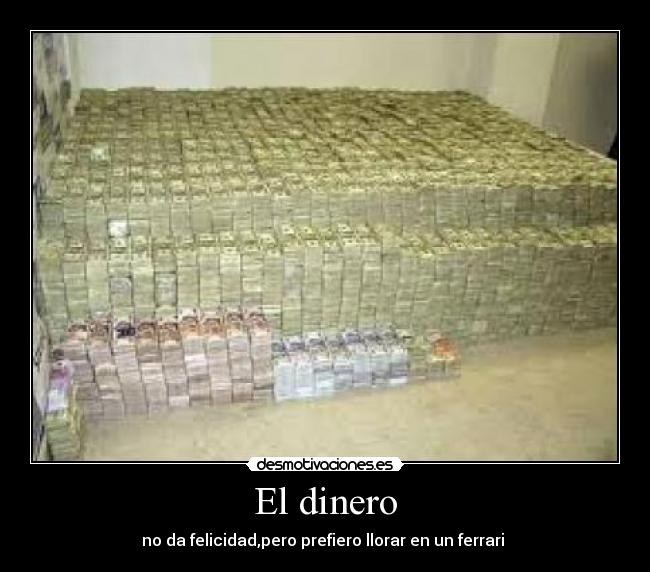 carteles dinero ferraridinero desmotivaciones