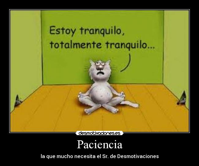 Paciencia -