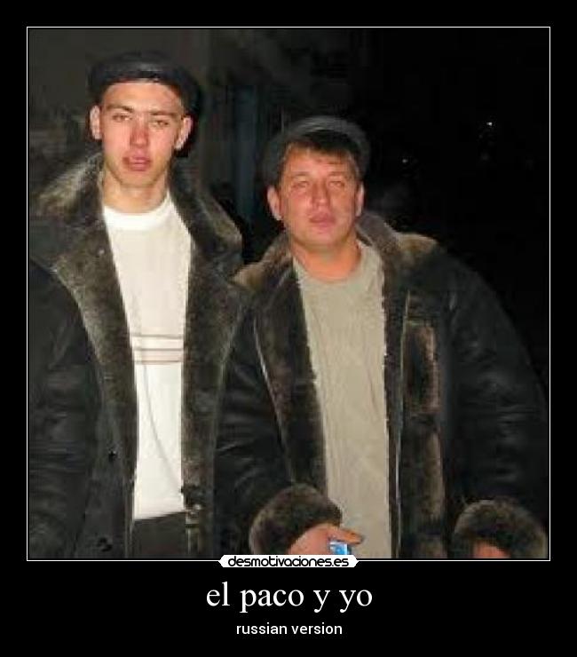 el paco y yo - russian version