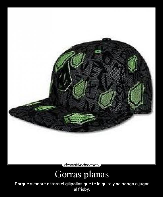 Gorras planas -