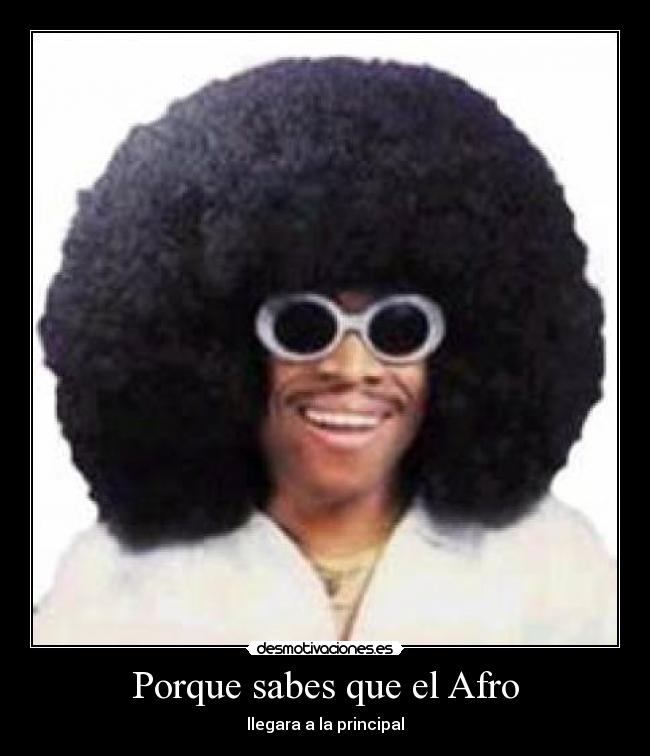 carteles afro desmotivaciones