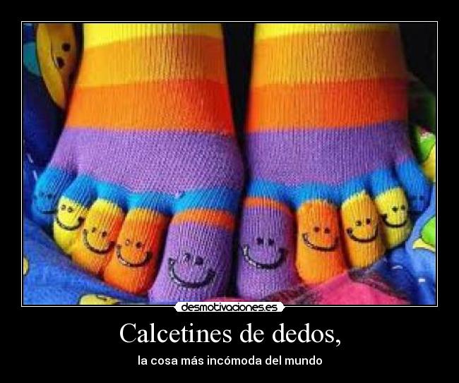 Calcetines de dedos, - la cosa más incómoda del mundo