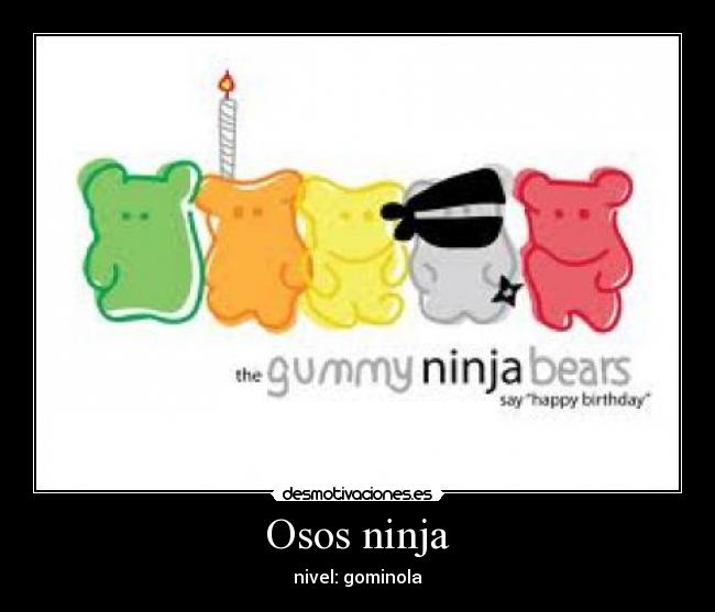 Osos ninja - nivel: gominola