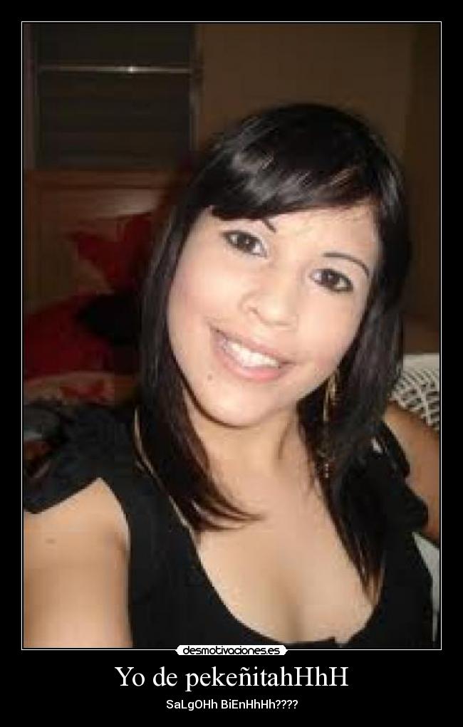 Yo de pekeñitahHhH - 