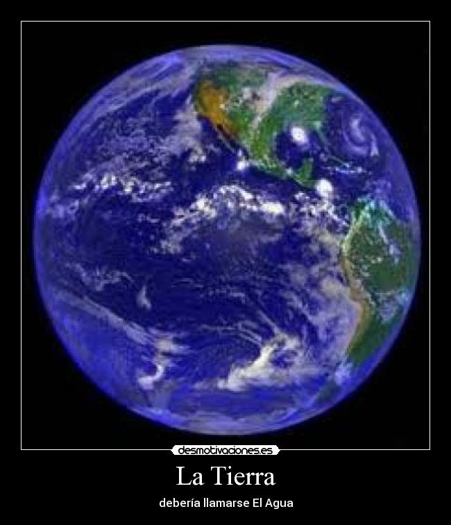 carteles tierra agua desmotivaciones